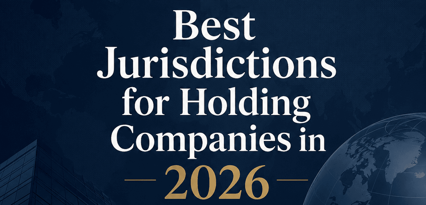 Best Jurisdictions for Holding Companies in 2026